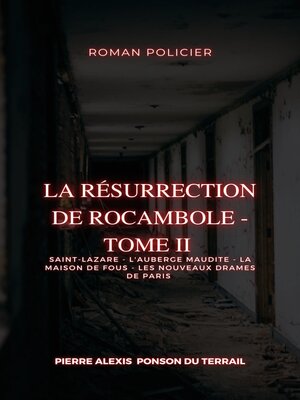 cover image of La Résurrection de Rocambole--Tome II